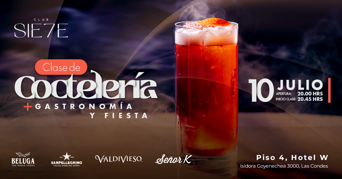 CLASES DE COCTELERÍA + FIESTA ★ VIERNES 10 JULIO ★ Club Siete 