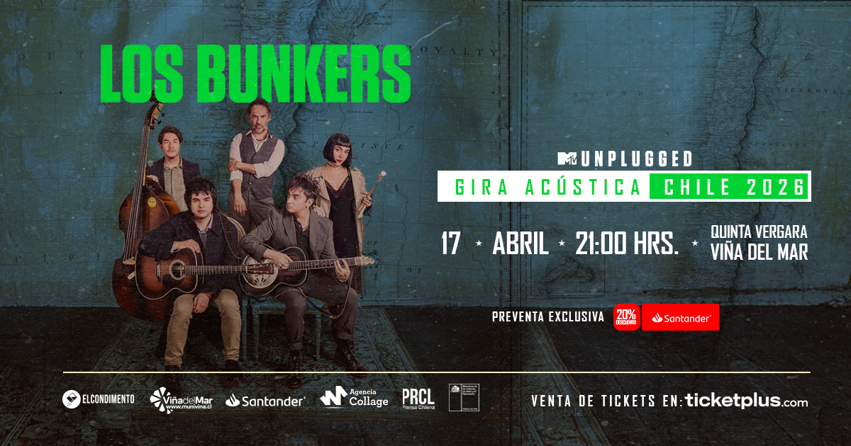 Los Bunkers Gira MTV Unplugged - Quinta Vergara