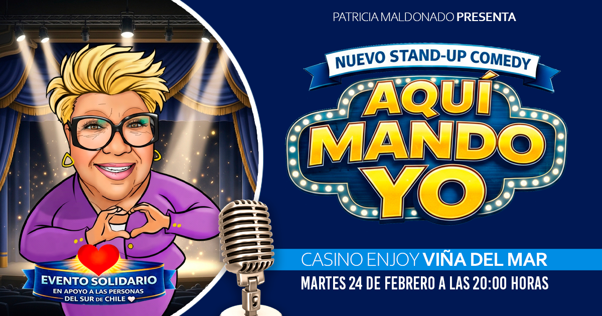 PATRICIA MALDONADO PRESENTA NUEVO STAND UP COMEDY  "AQUÍ MANDO YO"