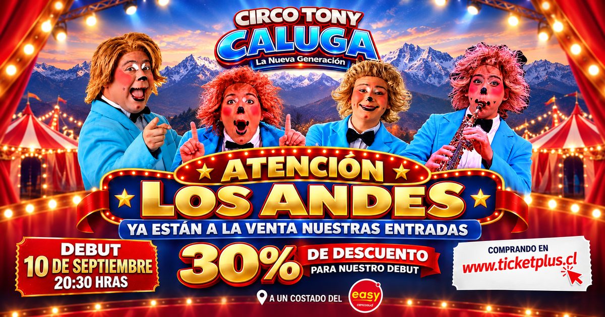 Circo Tony Caluga Los Andes 2026