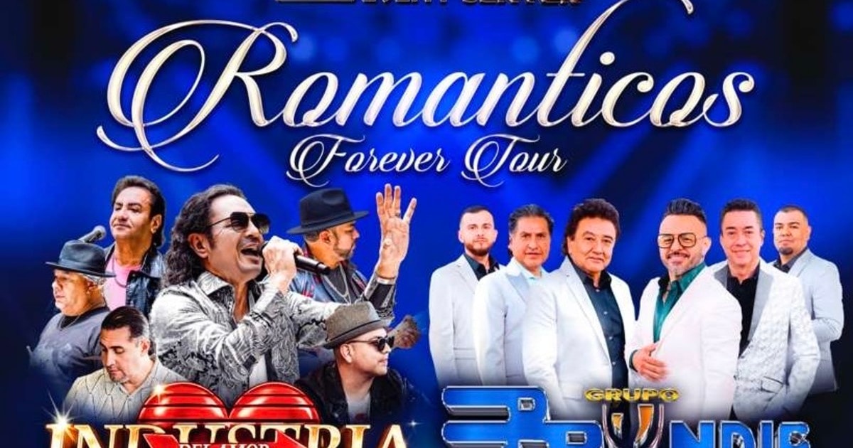 Romanticos Forever Tour-Industria del Amor-Grupo Bryndis-Los Guardianes del Amor-Titanic Event Center