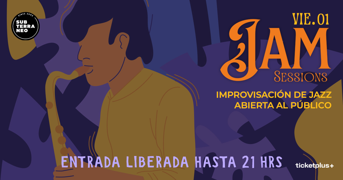 JAM SESSIONS 🎵 VIERNES 01 AGOSTO ★ Club Subterráneo 