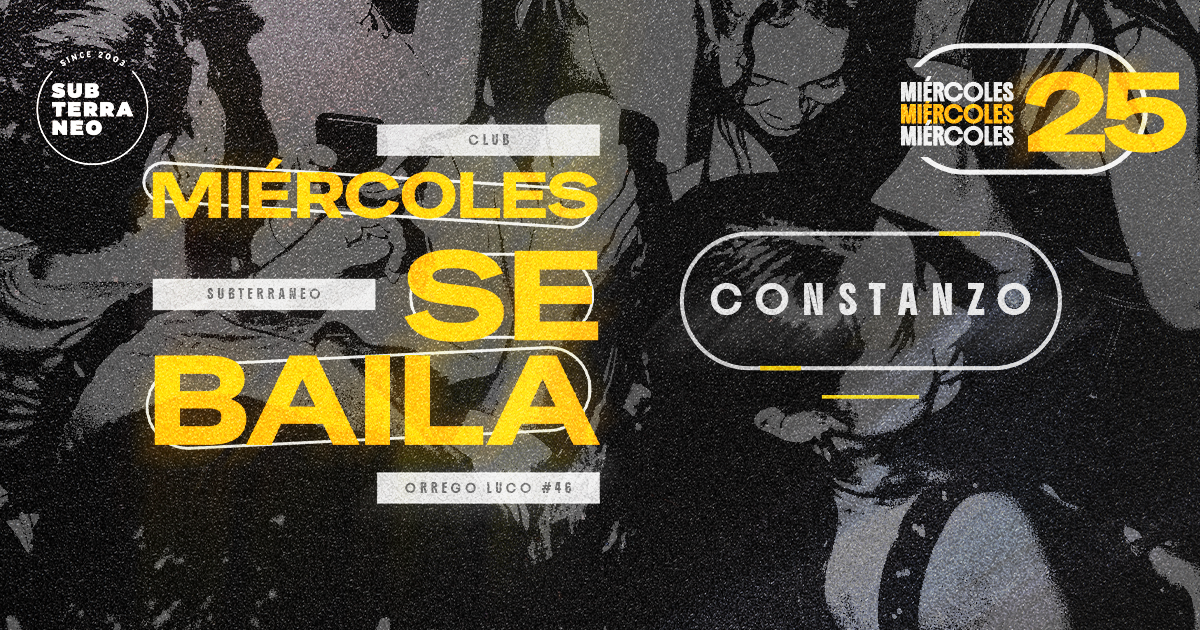MIÉRCOLES SE BAILA 🎵 MIÉRCOLES 25 NOVIEMBRE ★ Club Subterráneo (+21)