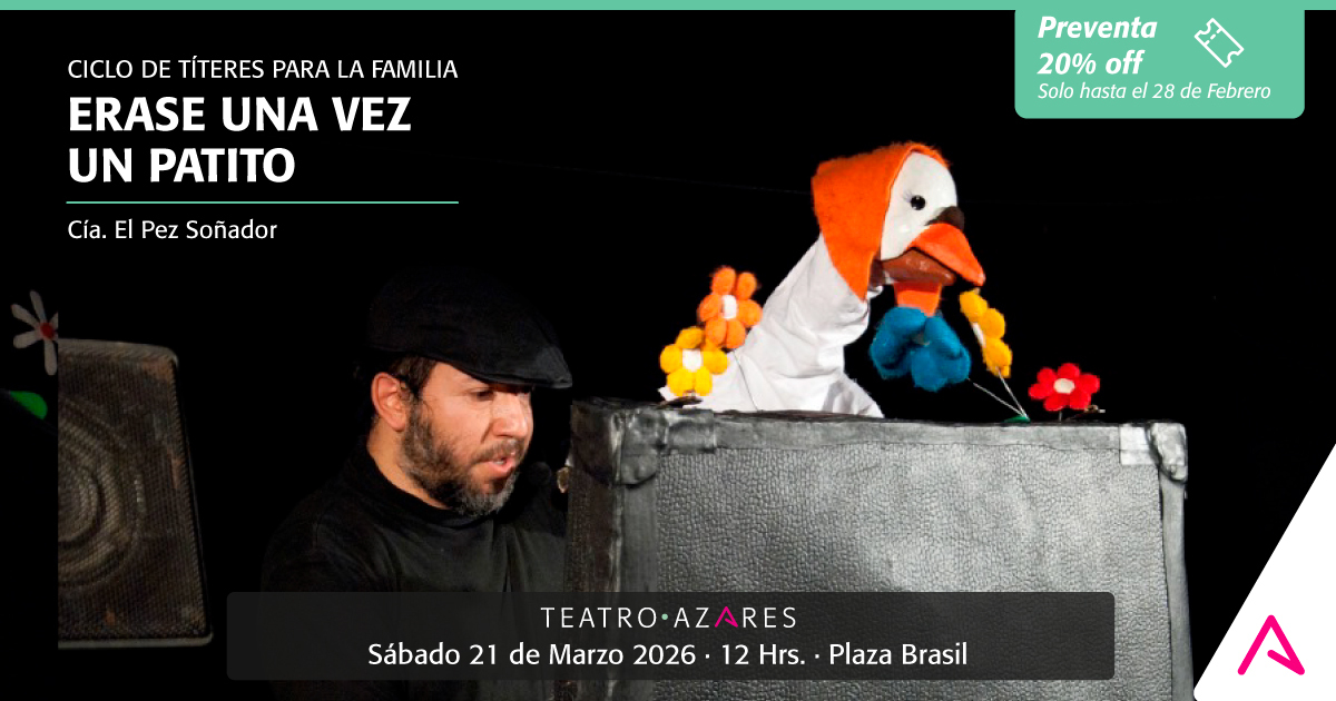  ERASE UNA VEZ UN PATITO - CICLO DE TÍTERES PARA LA FAMILIA 2026