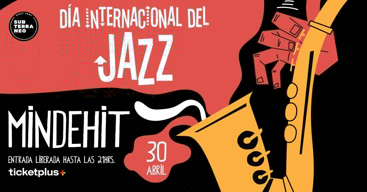 DÍA INTERNACIONAL DEL JAZZ 🎵 JUEVES 30 ABRIL ★ Club Subterráneo 