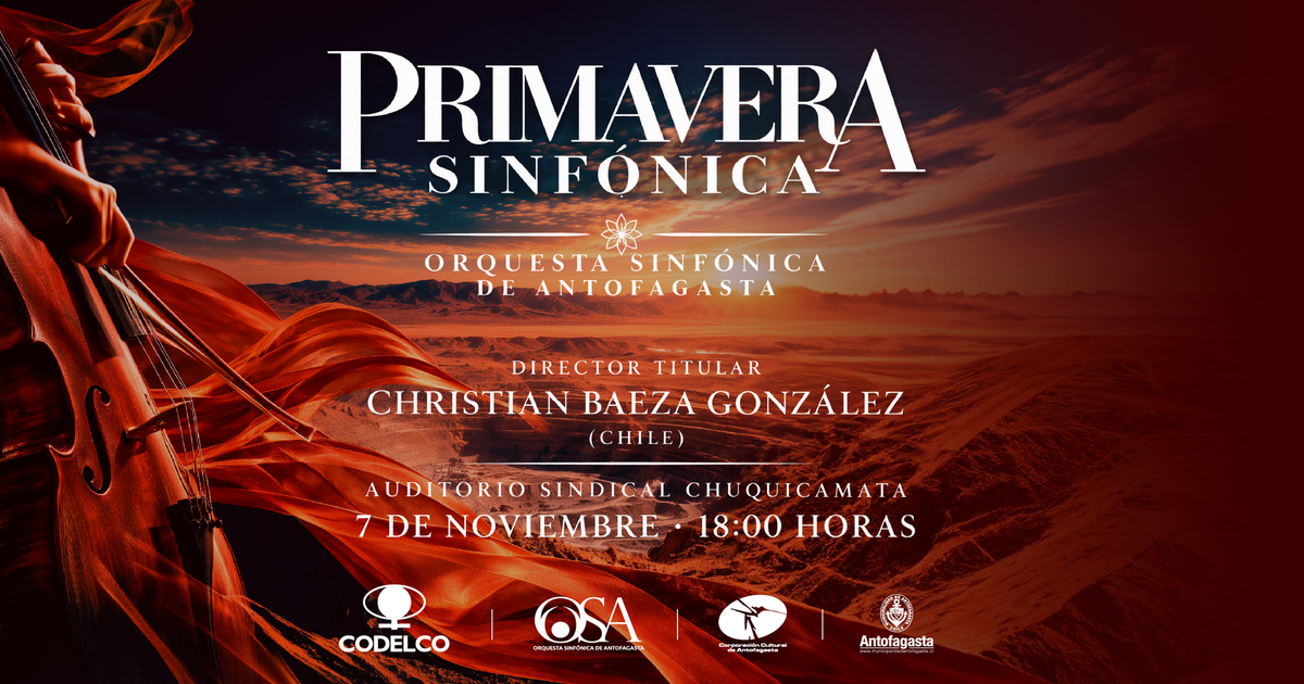 Primavera Sinfónica - La OSA en Chuquicamata