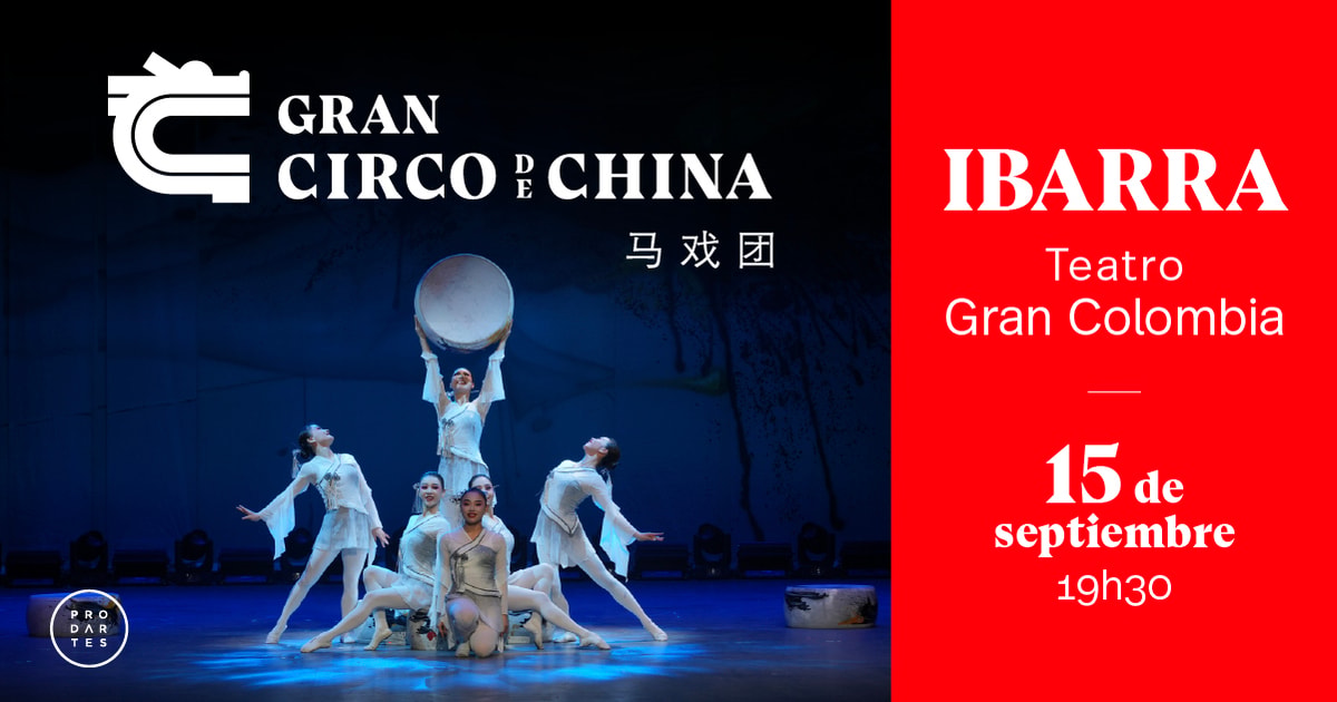 Gran Circo de China - Ibarra