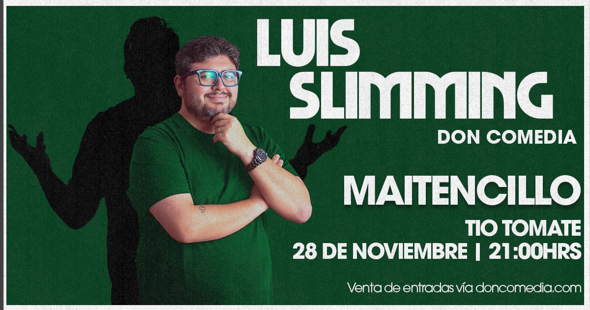 Luis Slimming / Maitencillo / Tio Tomate / 28 de Noviembre / 21:00 hrs 