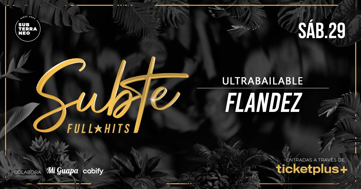 SUBTE FULL HITS Ultrabailables 🎵 SÁBADO 29 NOVIEMBRE ★ Club Subterráneo (+23)