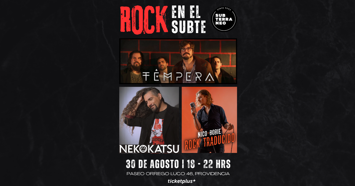  ROCK EN EL SUBTE ★ SÁBADO 30 AGOSTO ★ Club Subterráneo