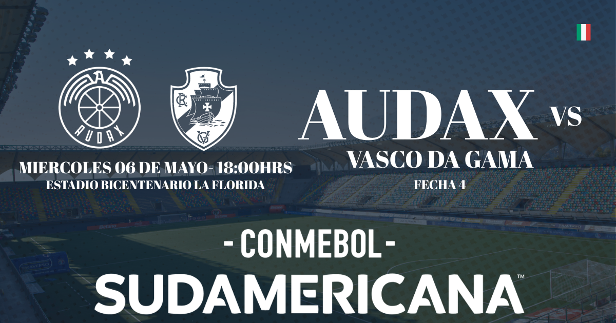 Audax Italiano vs Vasco da Gama / CONMEBOL Sudamericana / Fecha 4 - Fase de Grupos