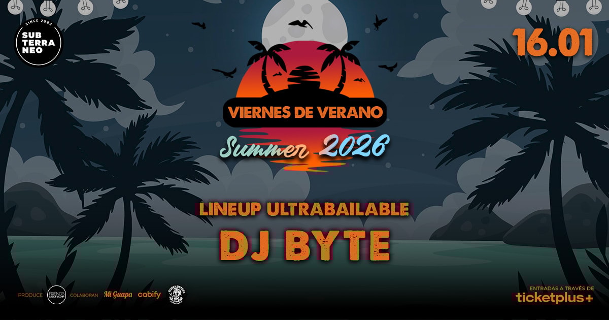 VIERNES DE VERANO Full ultrabailable ★ VIERNES 16 ENERO ★ Club Subterráneo (+23)