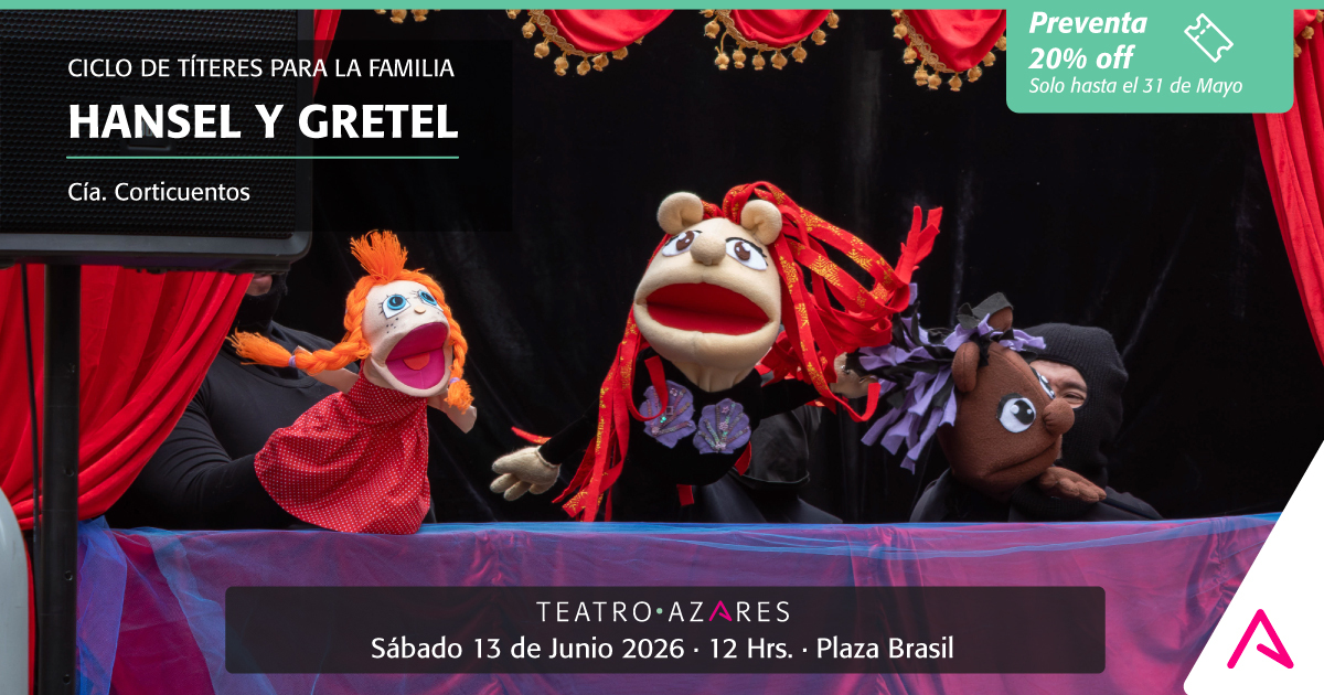 HANSEL Y GRETEL - CICLO DE TÍTERES PARA LA FAMILIA 2026