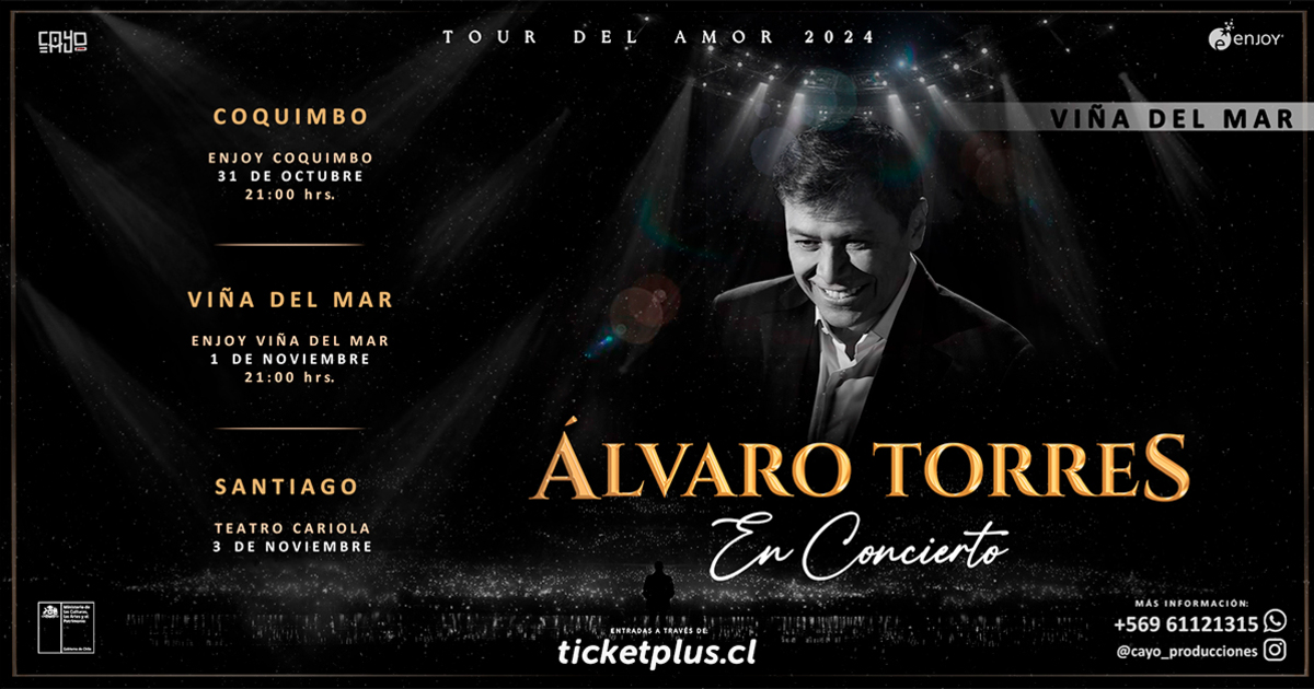 Entradas para ALVARO TORRES EN ENJOY VIÑA DEL MAR Ticketplus