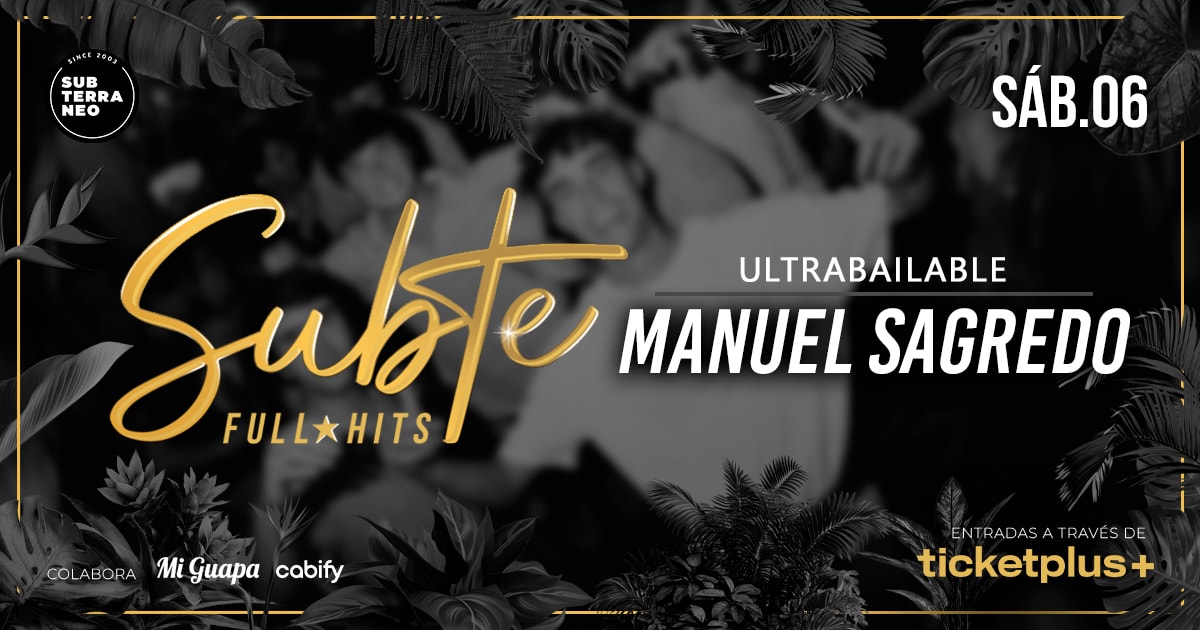 SUBTE FULL HITS Ultrabailables 🎵 SÁBADO 06 DICIEMBRE ★ Club Subterráneo (+23)