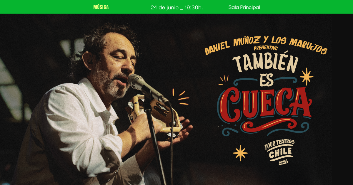 Daniel Muñoz y Los Marujos: “También es Cueca"
