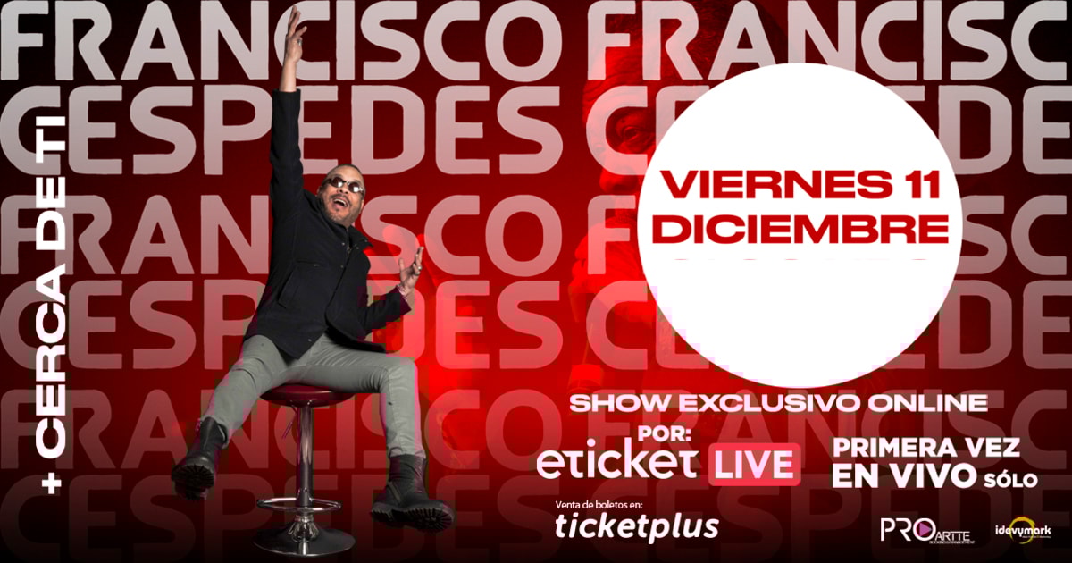 FRANCISCO CÉSPEDES + CERCA DE TI
