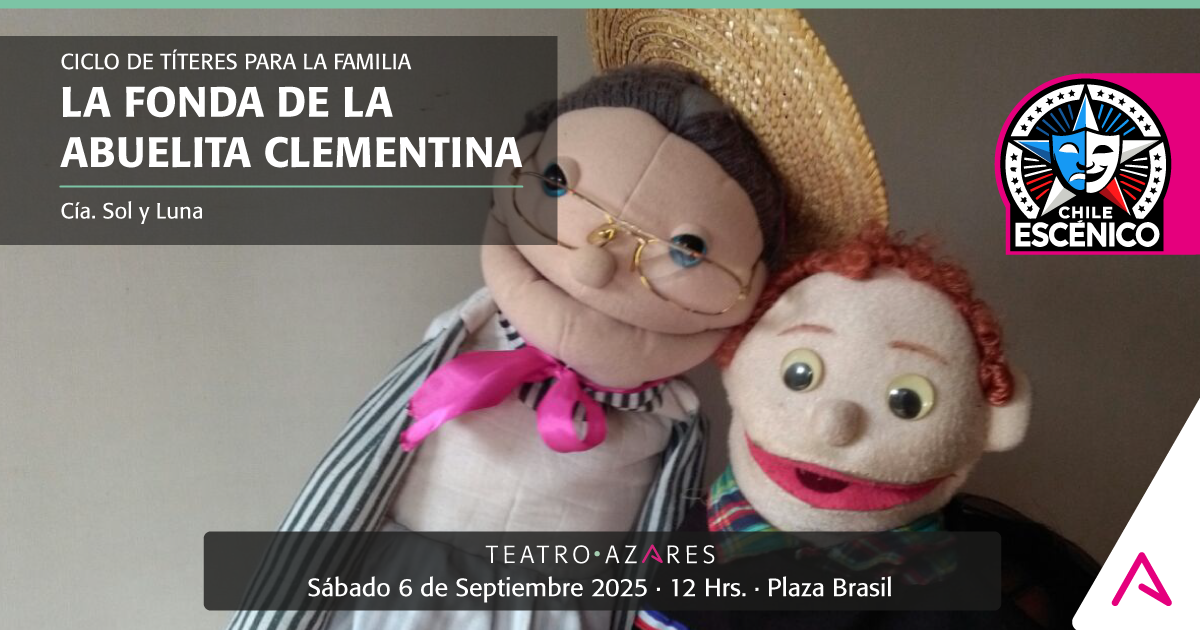  LA FONDA DE LA ABUELITA CLEMENTINA - CICLO DE TÍTERES PARA LA FAMILIA 2025