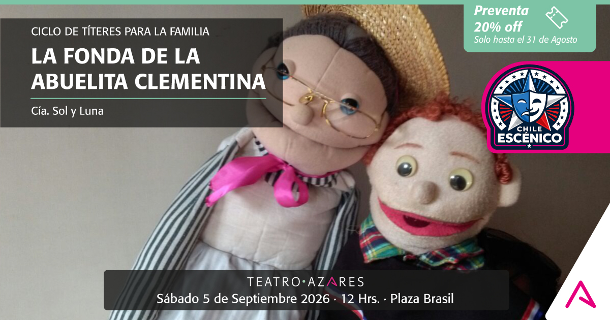 LA FONDA DE LA ABUELITA CLEMENTINA - CICLO DE TÍTERES PARA LA FAMILIA 2026