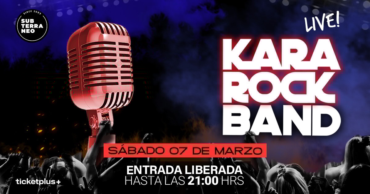 KARAROCK BAND 🎵 SÁBADO 07 MARZO ★ Club Subterráneo 