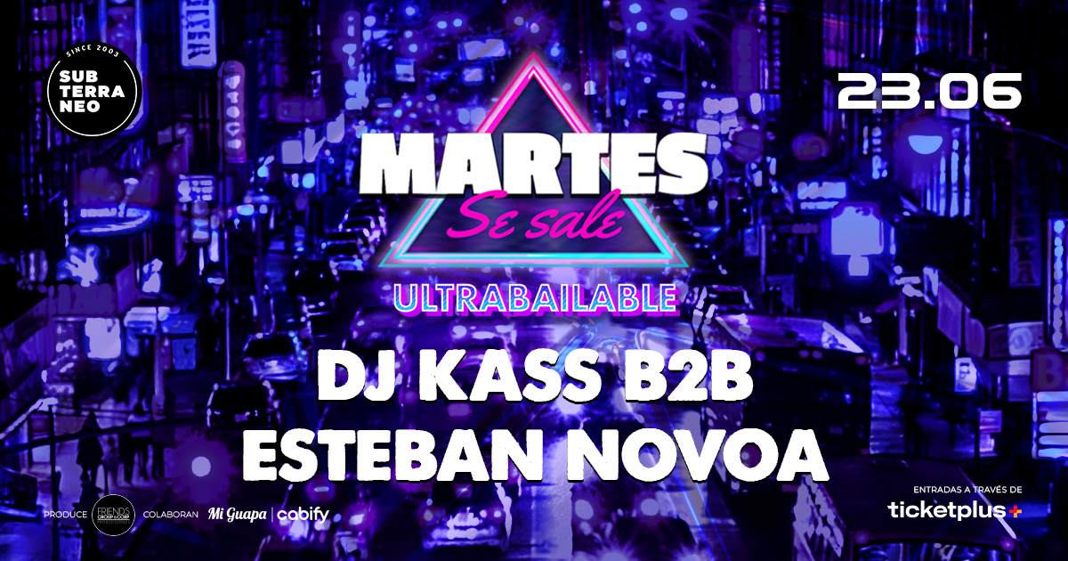 MARTES SE SALE! ★ MARTES 23 JUNIO ★ Club Subterráneo (+21)