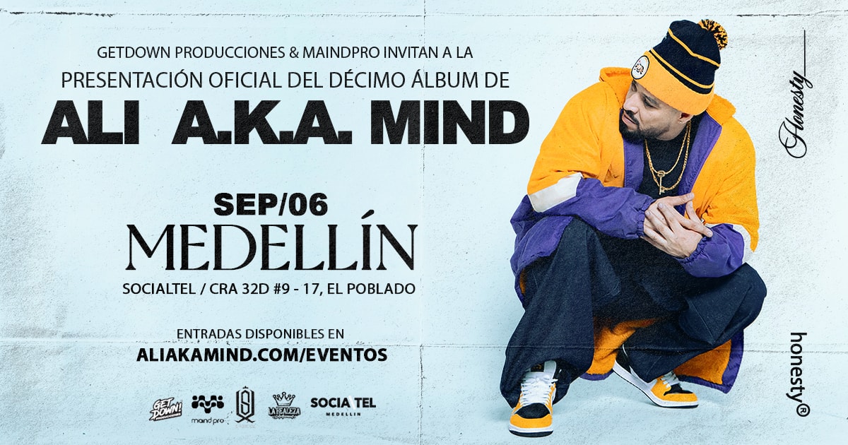  ALI AKA MIND EN MEDELLIN																		