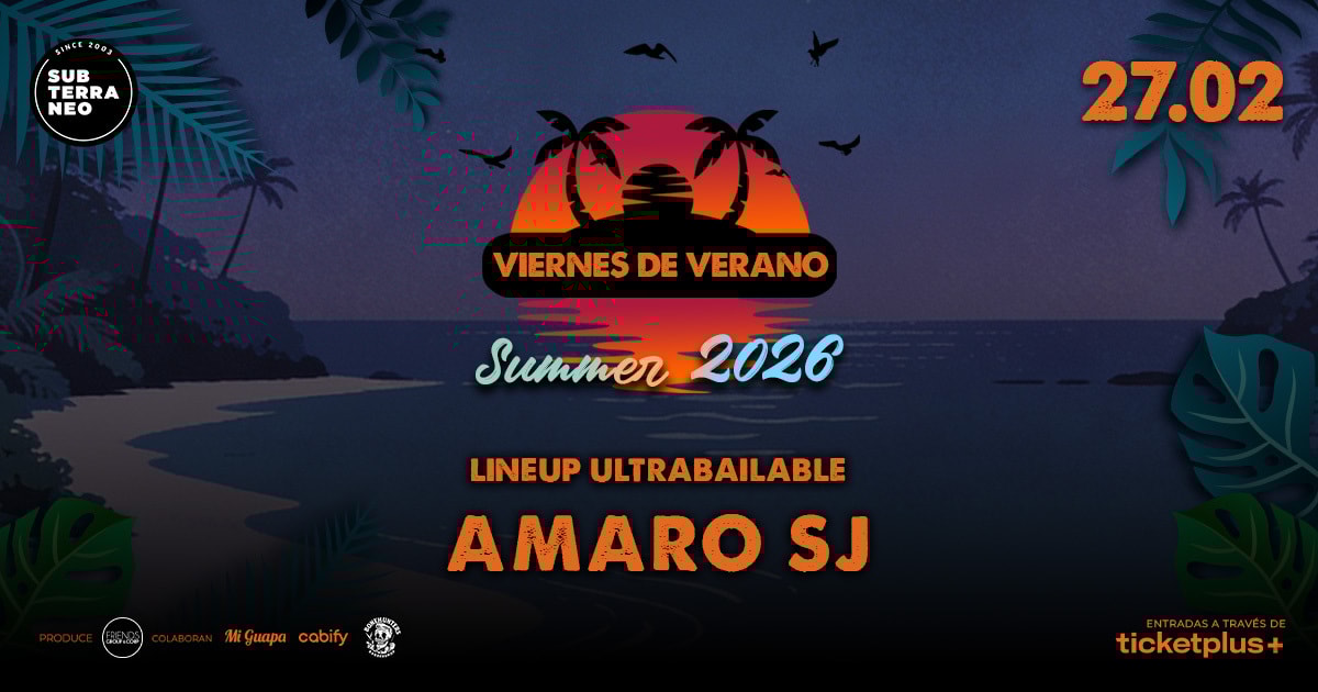 VIERNES DE VERANO Full ultrabailable ★ VIERNES 27 FEBRERO ★ Club Subterráneo (+23)