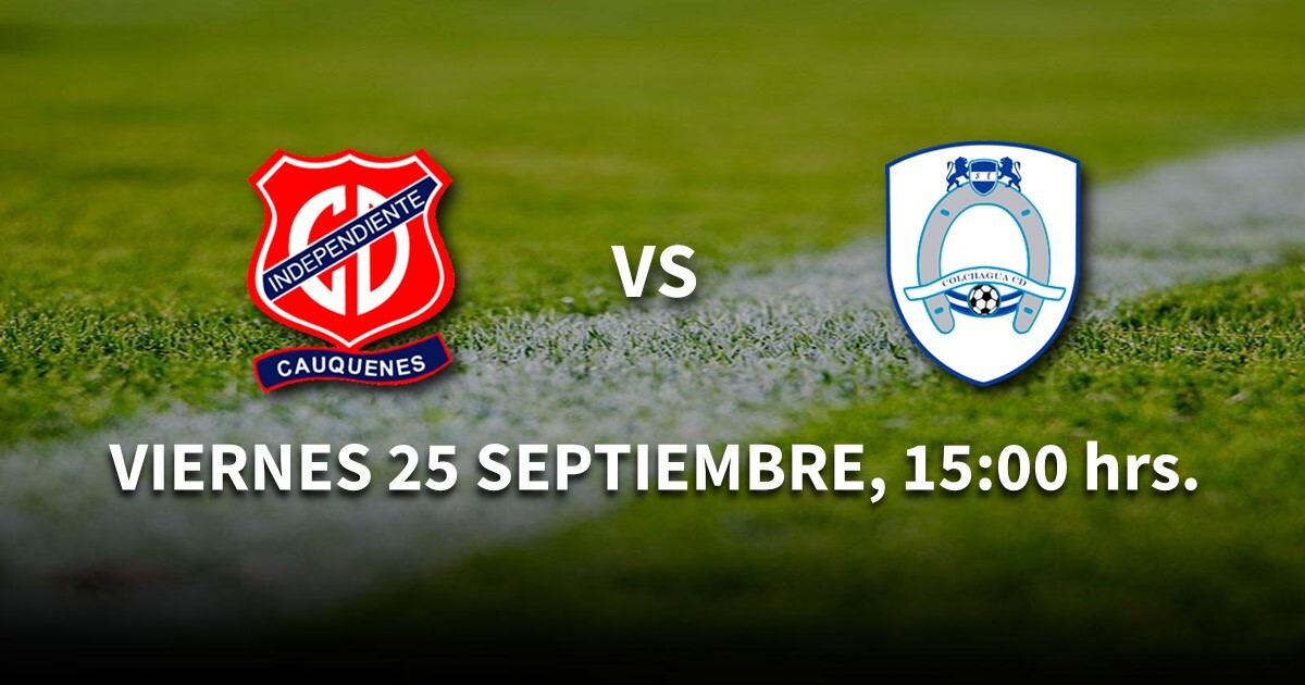 Independiente de Cauquenes vs Colchagua CD / Fecha 2 / 2020