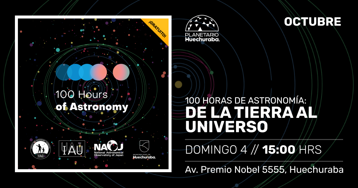 100 HORAS DE ASTRONOMÍA 2026: DE LA TIERRA AL UNIVERSO