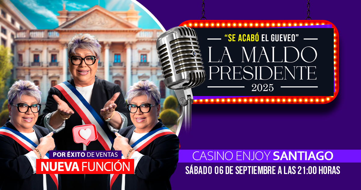LA MALDO PRESIDENTE 2025 - ENJOY SANTIAGO
