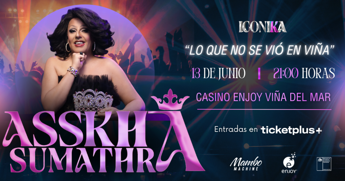 ASSKHA SUMATHRA "ICONIKA" ENJOY VIÑA DEL MAR