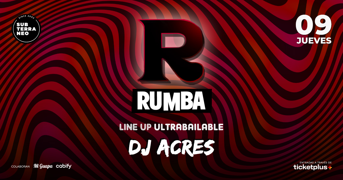 RUMBA Full Ultrabailable ★ JUEVES 09 OCTUBRE ★ Club Subterráneo (+21M & +23H)