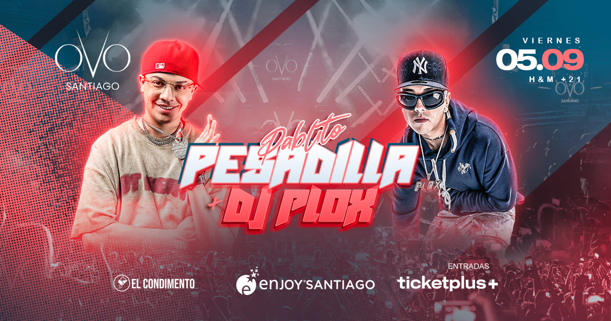 OVO Santiago - Pablito Pesadilla & Dj Plox