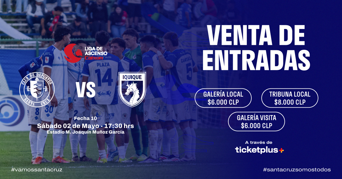 Deportes Santa Cruz vs Deportes Iquique / Liga de Ascenso Caixun 2026