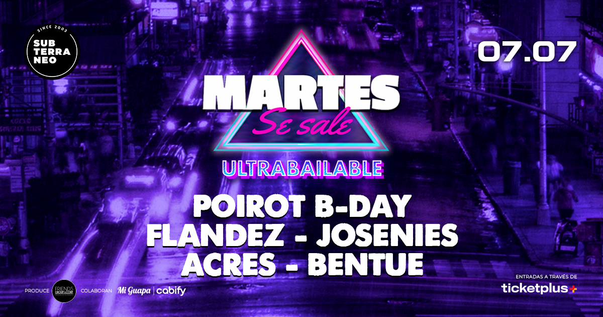 MARTES SE SALE! ★ MARTES 07 JULIO ★ Club Subterráneo (+21)