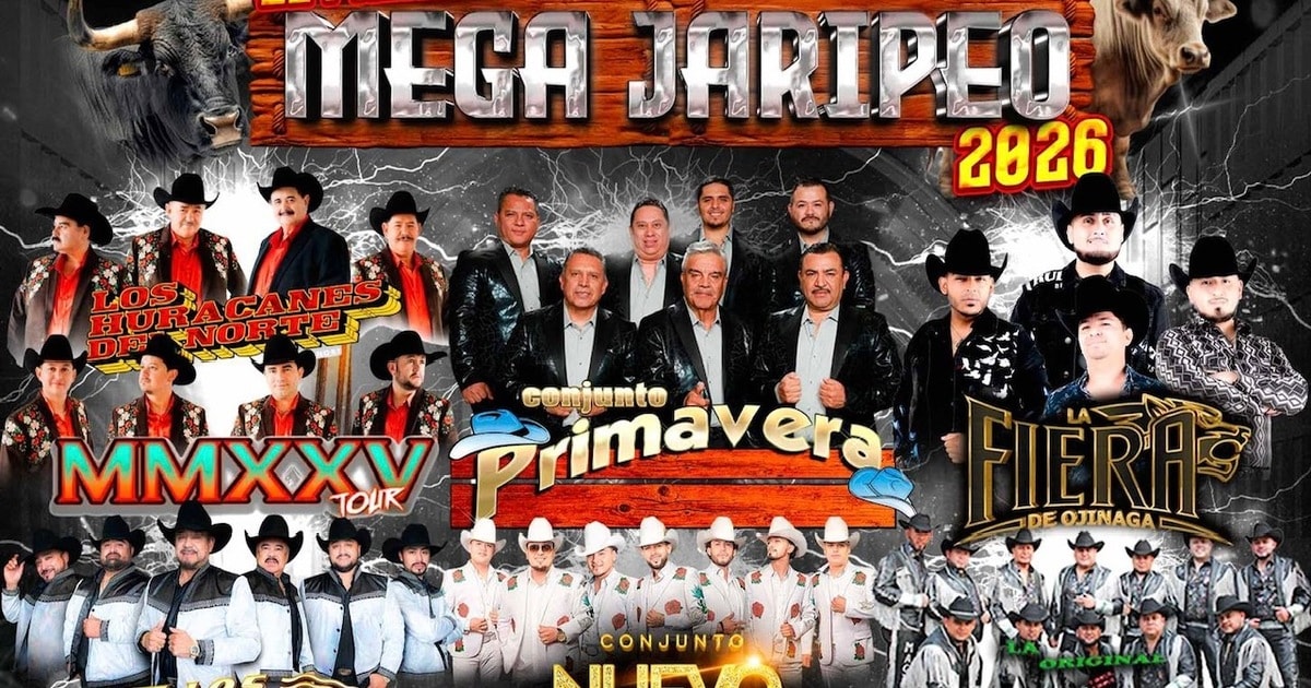 PRIMER MEGA JARIPEO-LOS HURACANES DEL NORTE-CONJUNTO PRIMAVERA-LA FIERA DE OJINAGA-LOS RIELEROS DEL NORTE-CONJUNTO NUEVO AMANECER-BANDA MAGUEY-CONJUNTO PENA BLANCA-GRUPO RECIO SAX-ISLAND GROVE