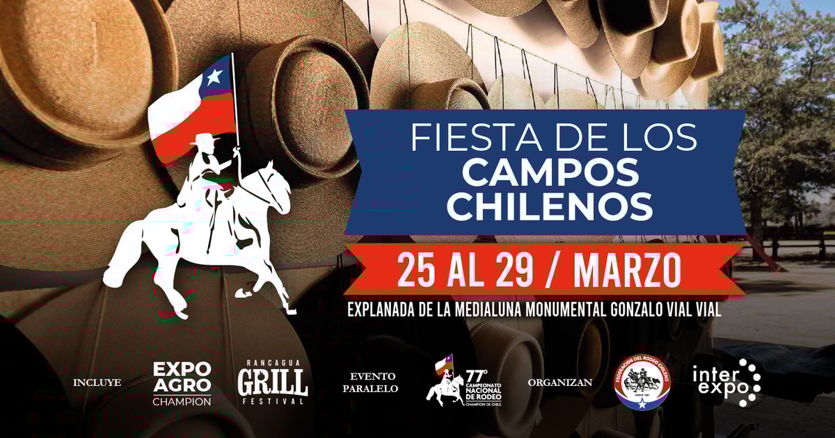  Fiesta de los Campos - Rancagua Grill Festival - Expo Agro