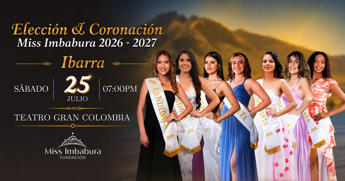 Elección y Coronación Miss Imbabura 2027