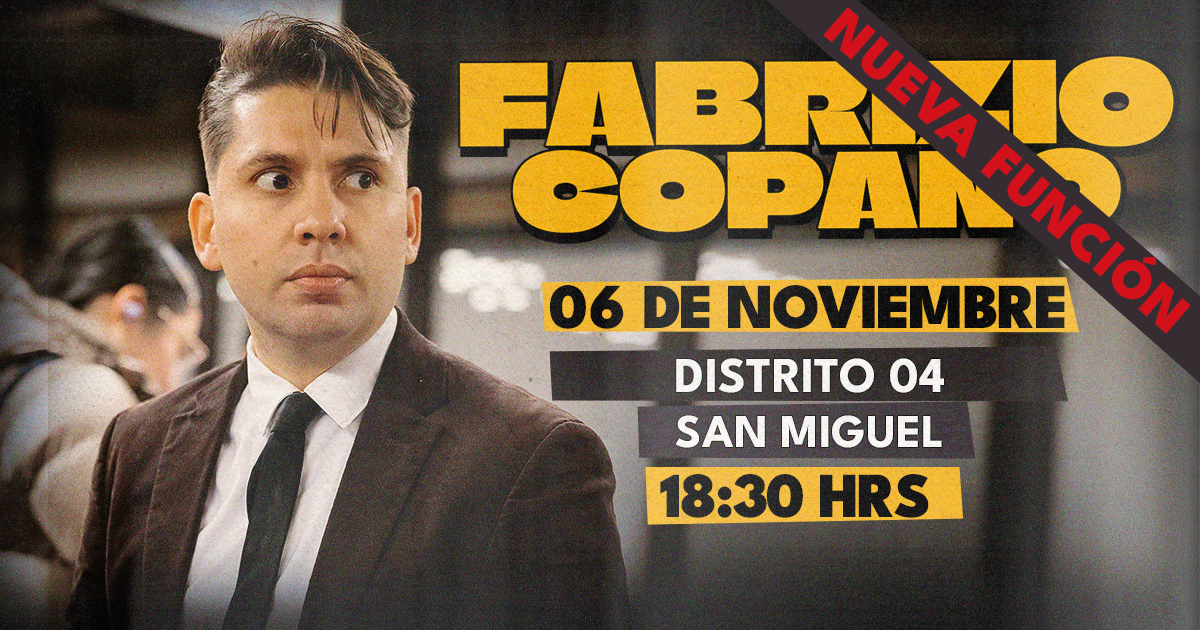 FABRIZIO COPANO / JUEVES 6 DE NOVIEMBRE / DISTRITO 04 / SAN MIGUEL / 18:30 HORAS FABRIZIO COPANO / JUEVES 6 DE NOVIEMBRE / DISTRITO 04 / SAN MIGUEL / 18:30 HORAS