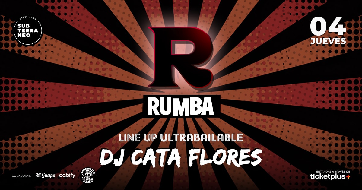 RUMBA Full Ultrabailable ★ JUEVES 04 DICIEMBRE ★ Club Subterráneo (+21M & +23H)