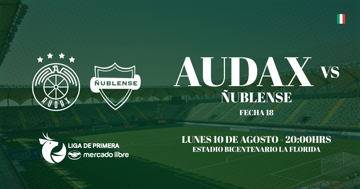  Audax Italiano vs Ñublense / Liga de Primera Mercado Libre / Fecha 18