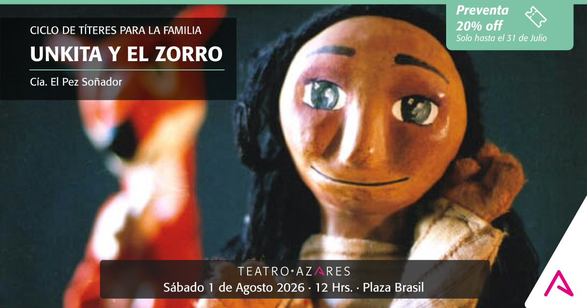 UNKITA Y EL ZORRO - CICLO DE TÍTERES PARA LA FAMILIA 2026
