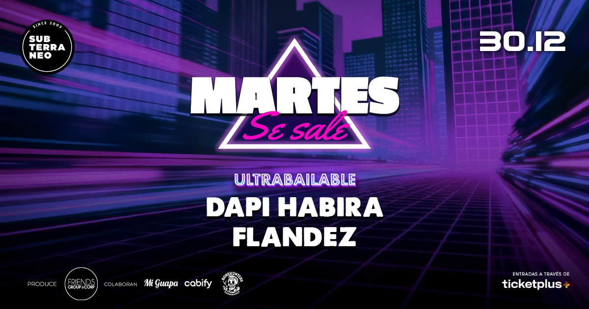 MARTES SE SALE! ★ MARTES 30 DICIEMBRE ★ Club Subterráneo (+21)