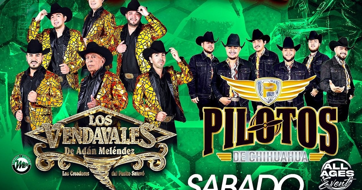 Los Vendavales de Adan Melendez-Los Pilotos de Chihuahua-Arriba El Rancho Tour-Azteca Music Hall