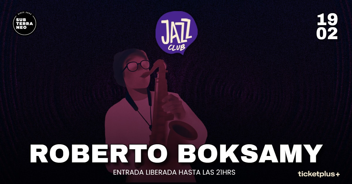  JAZZ CLUB 🎵 JUEVES 19 FEBRERO ★ Club Subterráneo 
