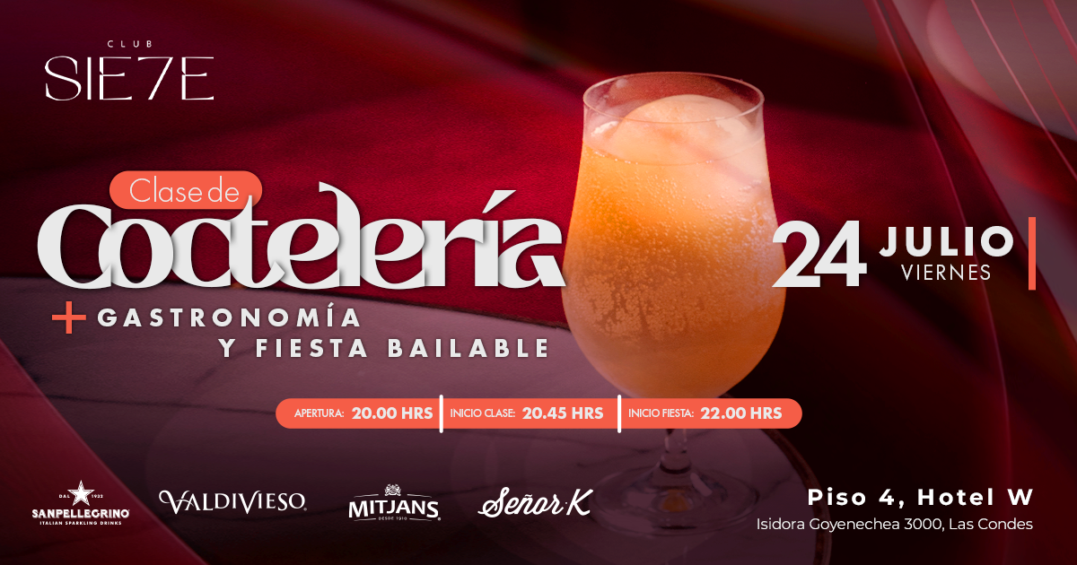 CLASES DE COCTELERÍA + FIESTA ★ VIERNES 24 JULIO ★ Club Siete 