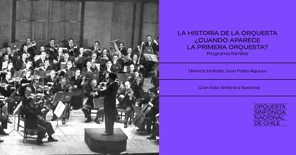 Programa Familiar / La historia de la Orquesta
