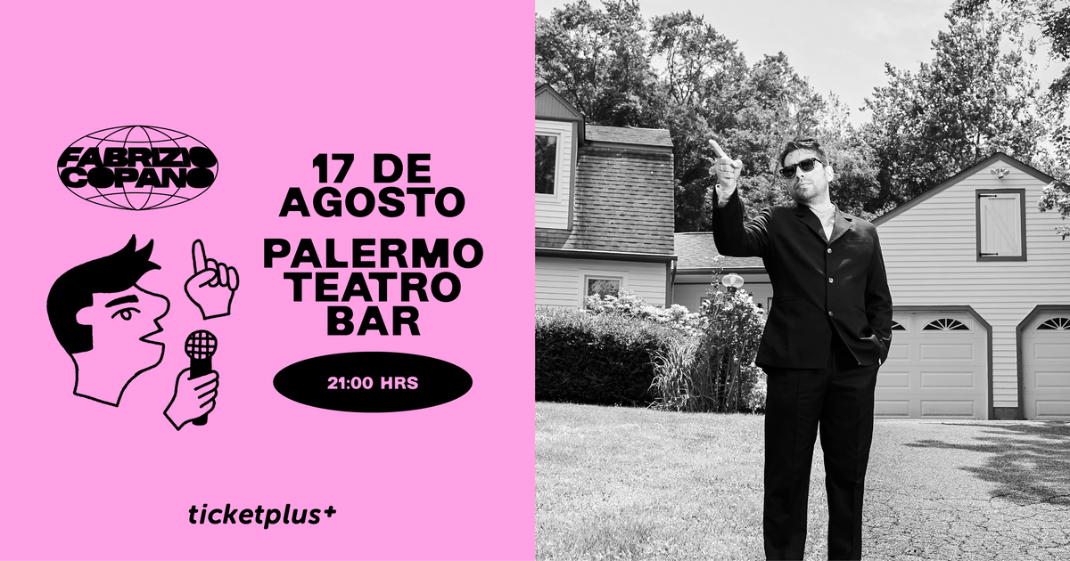 FABRIZIO COPANO / PALERMO TEATRO BAR / DOMINGO 17 DE AGOSTO / 21:00 HRS