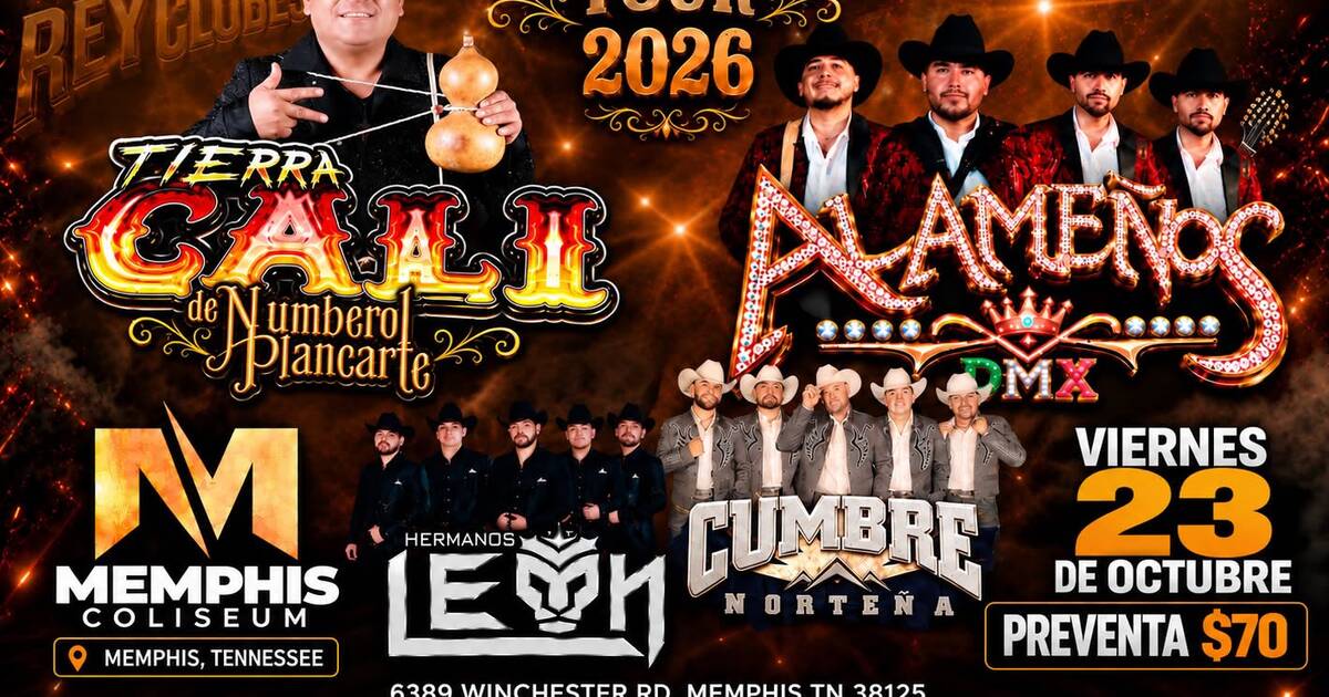 Rancheando Tour 2026-Tierra Cali de Humberto Plancarte-Alameños de la Sierra USA-Hermanos Leon- Cumbre Norteña-Memphis Coliseo
