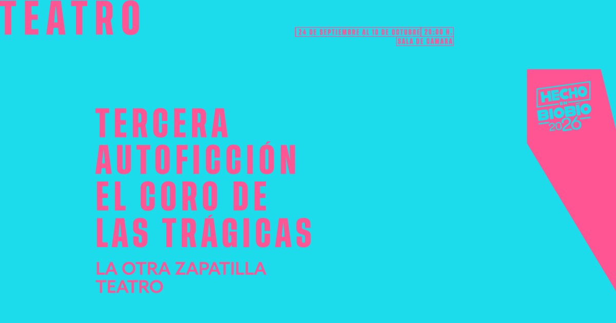 El coro de las trágicas - Hecho en Biobío '26